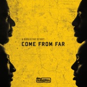 A Kingston Story: Come from Far artwork