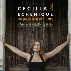 Porque Siempre Hay Tiempo - Single - Cecilia Echenique
