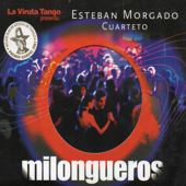 Milongueros - Esteban Morgado