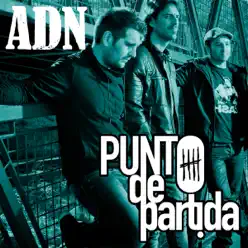 Punto de Partida - Single - ADN Punto de Partida - Single - ADN