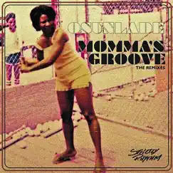 Momma's Groove (Jimpster's Slipped Disc Mix) Song Lyrics