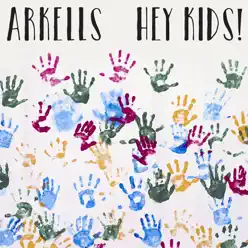 Hey Kids! - Single - Arkells