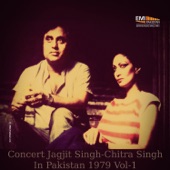 Concert Jagjit Singh - Chitra Singh in Pakistan, Vol. 1 (Live) artwork