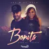 Bonita (feat. Vela) - Single album lyrics, reviews, download