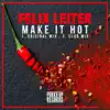 Stream & download Make It Hot - Single