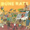 Dune Rats album lyrics, reviews, download