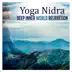 Yoga Nidra: Deep Inner World Relaxation, Sleep Yoga, Between Waking and Sleeping, Totally Relaxed, Lucid Dreaming album cover