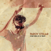 Everything of My Heart - Parov Stelar