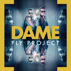 Fly Project - Dame (Radio Edit) - Line Dance Choreographer