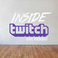 Inside Twitch podcast