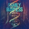 Family Business - Cedric Lass lyrics