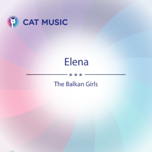 Elena - The Balkan Girls - Line Dance Musique