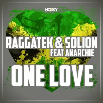 One Love (feat. Anarchie) [Club Mix] by Raggatek & Solion song reviws