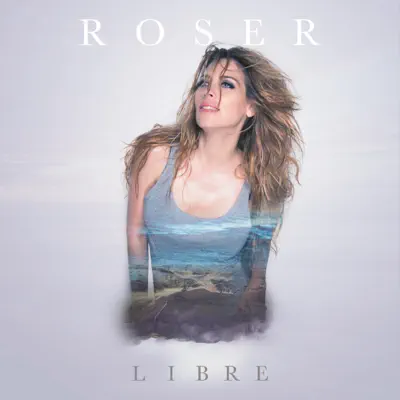 Libre - Single - Roser