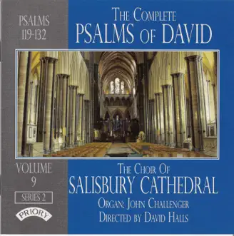 The Complete Psalms of David, Series 2, Vol. 9 by Salisbury Cathedral Choir, David Halls & John Challenger album reviews, ratings, credits