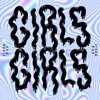 GIRLS GIRLS - Single artwork