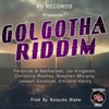 Golgotha Riddim, 2017