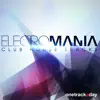 Electromania: Club House Tracks album lyrics, reviews, download