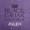 Disco Drum (feat. Aylen) [Aylen Remix] - Single album lyrics, reviews, download