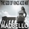 The God of Kings - Madbello lyrics