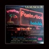 La Música de Fantástico Bailable
