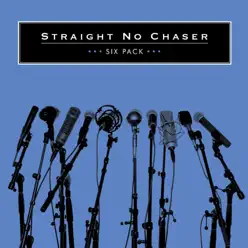 Six Pack - EP - Straight No Chaser