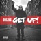 Get Up - Drezus lyrics