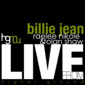 Billie Jean (Live) - LFHG, Tolan Shaw & Raelee Nikole