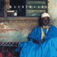 Various Artists - Mandékalou: The Art and Soul of the Mande Griots artwork