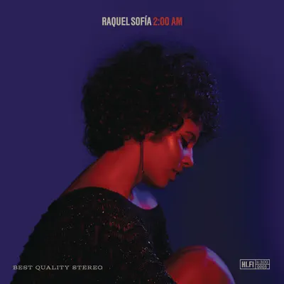 2:00 AM - Raquel Sofía 2:00 AM - Raquel Sofía