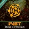Drunk Leprechaun - F4ST lyrics