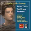 Stream & download Singers of the Century: Astrid Varnay – The Heroic Soprano (Remastered 2018)