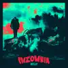Inzombia album lyrics, reviews, download