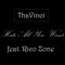 Hate All You Want (feat. Rico Zone) - ThaVinci lyrics
