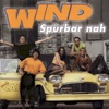 Wind - Wer schläft schon gern allein