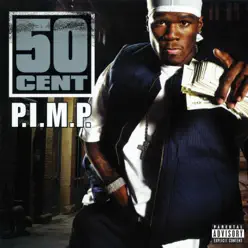 P.I.M.P. - Single - 50 Cent
