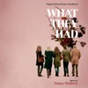What They Had (Original Motion Picture Soundtrack) artwork