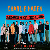 Charlie Haden - Not In Our Name artwork