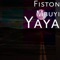 Yaya - Fiston Mbuyi lyrics