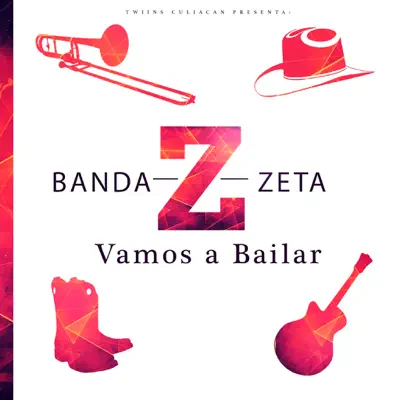 Vamos a Bailar - Single - Banda Zeta