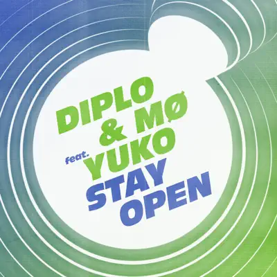 Stay Open (feat. MØ & YUKO) - Single - Diplo