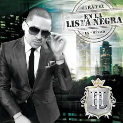 Otra Vez en la Lista Negra US-México - Larry Hernandez