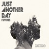 Just Another Day - Remixes - Single