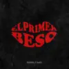 El Primer Beso - Single album lyrics, reviews, download