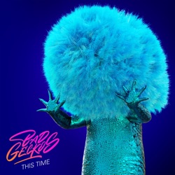 Bad Geckos - This Time