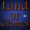 Land of Clones