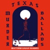 Texas Murder Ballads - EP