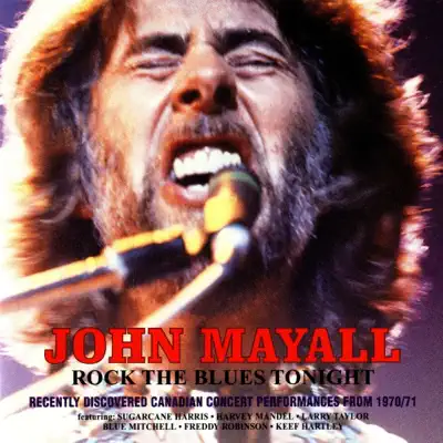 Rock the Blues Tonight (Live) - John Mayall Rock the Blues Tonight (Live) - John Mayall