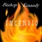 Incendio (feat. Kennedy) - Bishop lyrics