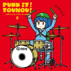 Punk It! Touhou!3 (IOSYS Hits Punk Covers) - IOSYS Punk It! Touhou!3 (IOSYS Hits Punk Covers) - IOSYS